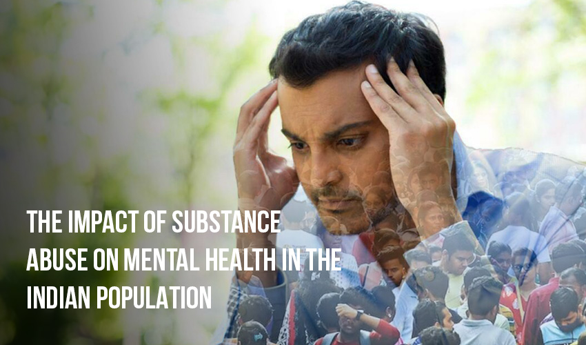 The Impact of Substance Abuse on Mental Health in the Indian Population
