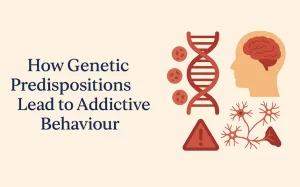 How Genetic Predispositions Lead to Addictive Behaviour