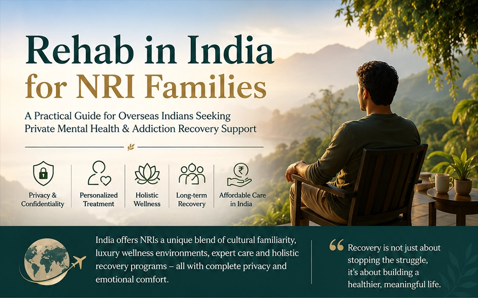 Luxury Rehab in India for NRI Families
